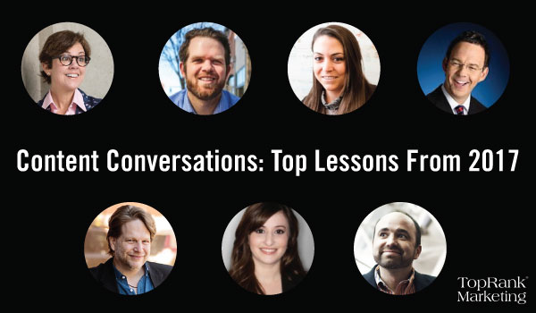 Content Conversations: Top Content Marketing Lessons Learned in 2017