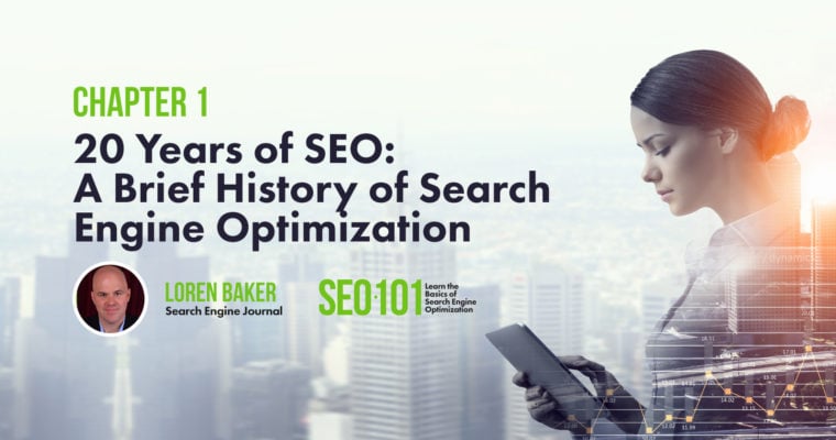 20 Years of SEO: A Brief History of Search Engine Optimization