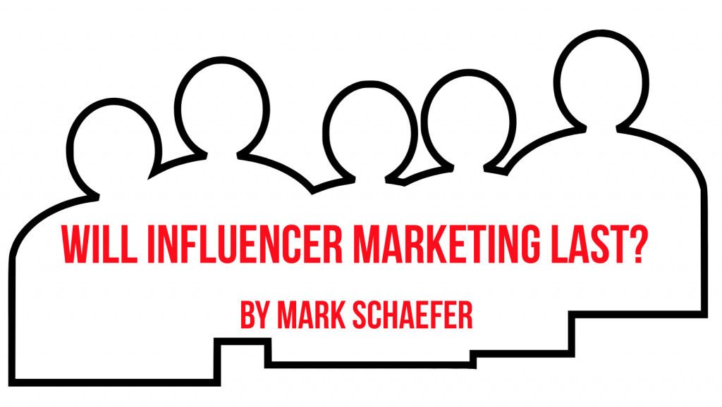 Will influencer marketing last?