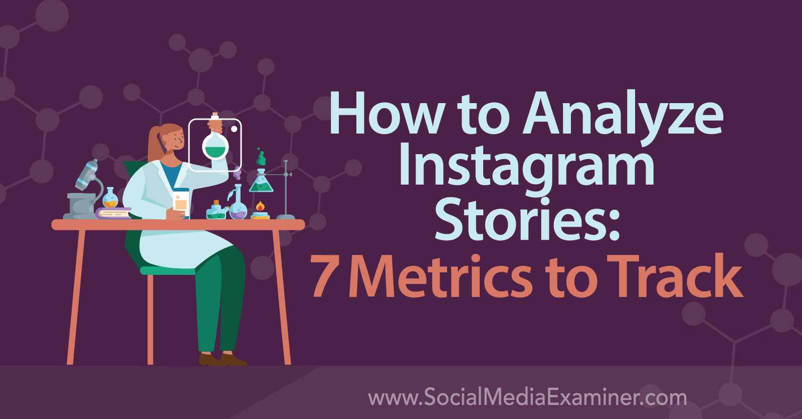 How to Analyse Instagram Stories: 7 Metrics to Track