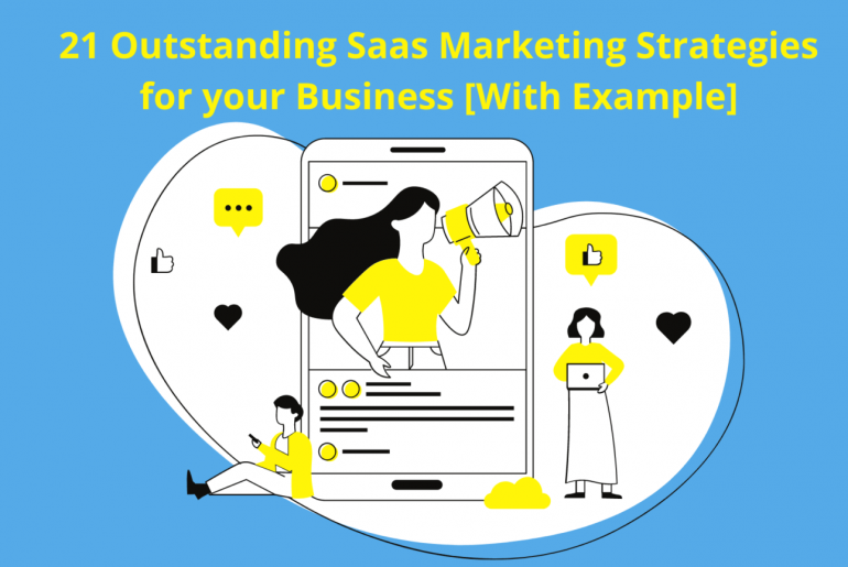 21 Best Strategies to Market your Saas Business
