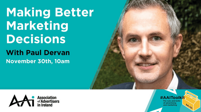 Watch: Making Better Marketing Decisions, with Paul Dervan