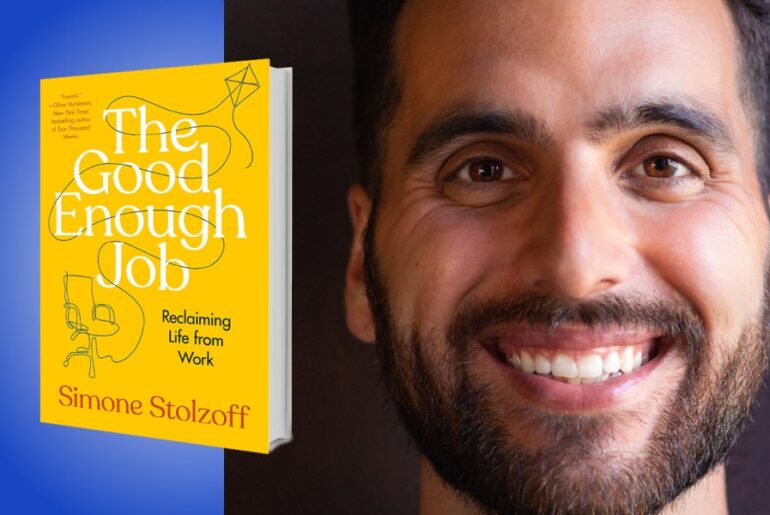 The Good Enough Job: Reclaiming Life from Work