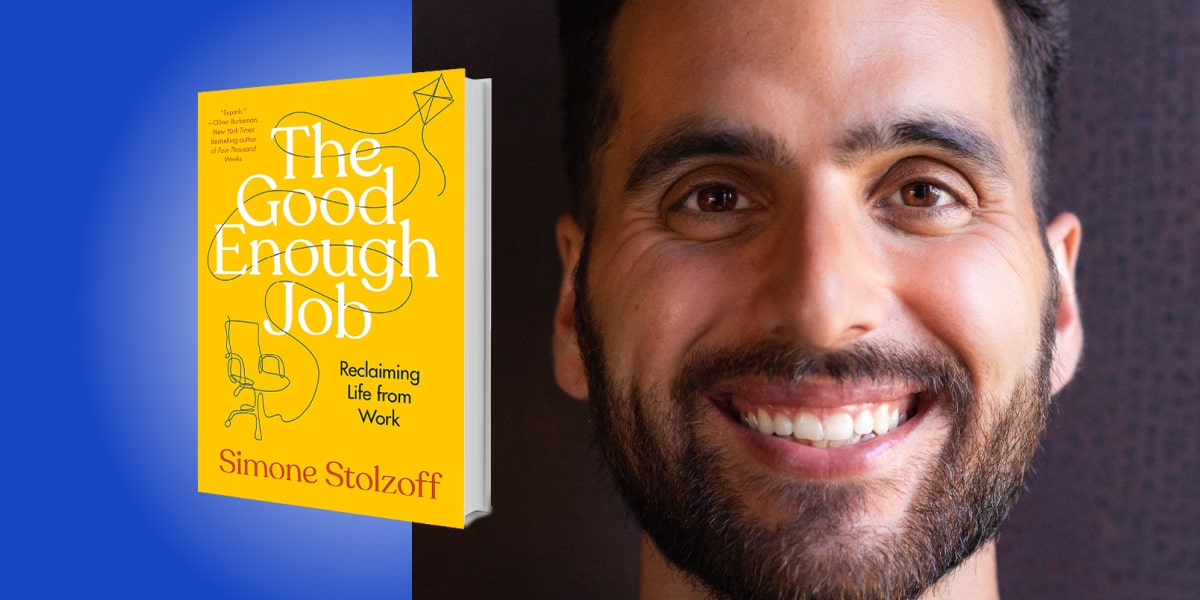 The Good Enough Job: Reclaiming Life from Work